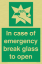 in-case-of-emergency-break-glass-to-open~